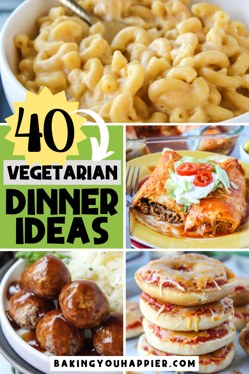 Vegetarian Dinner Ideas | Baking You Happier