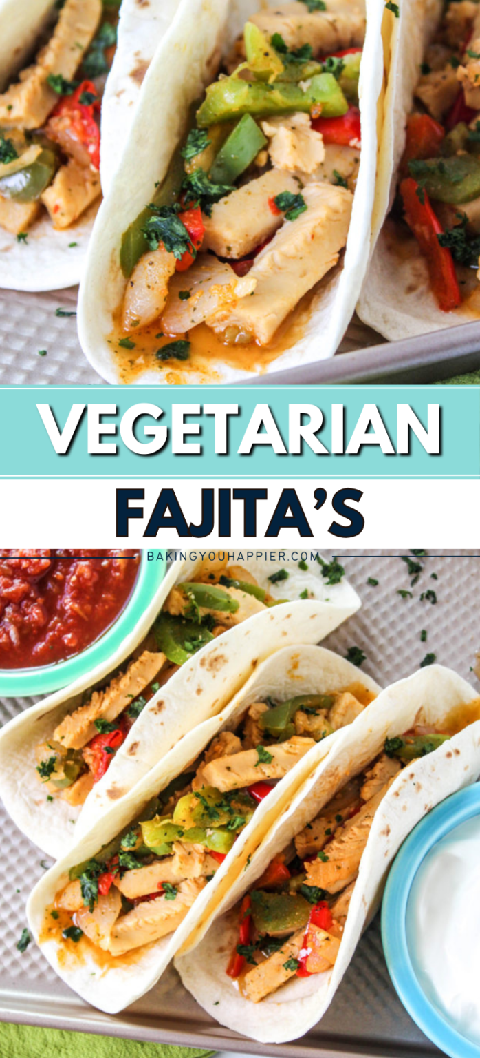 Vegetarian Fajitas | Baking You Happier