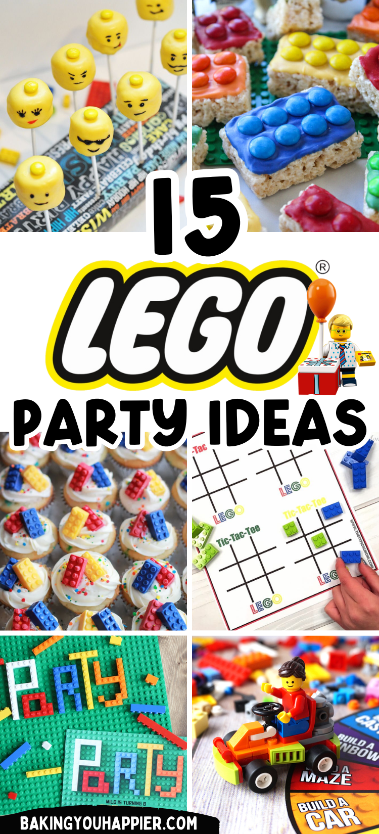 15 LEGO Birthday Party Ideas | Baking You Happier, image size:750x1650