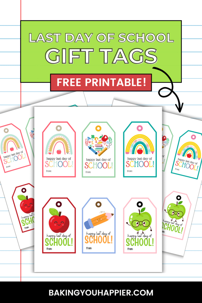 Happy Last Day of School Free Printable Gift Tags